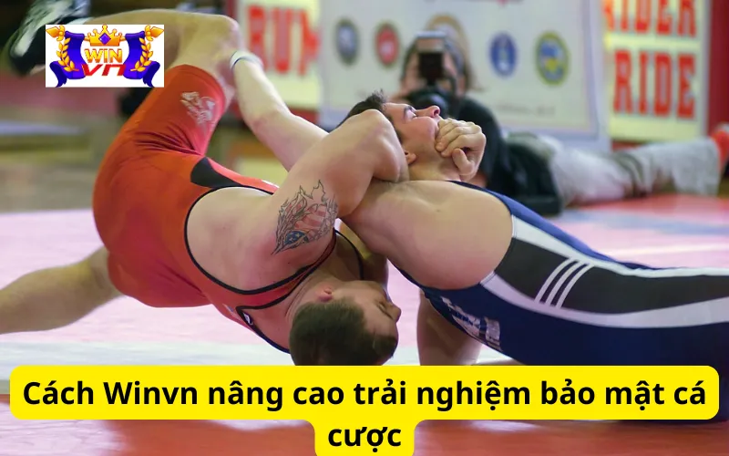 Cách Winvn nâng cao trải nghiệm bảo mật cá cược