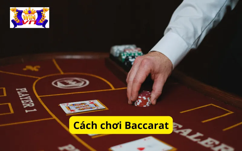 Cách chơi Baccarat