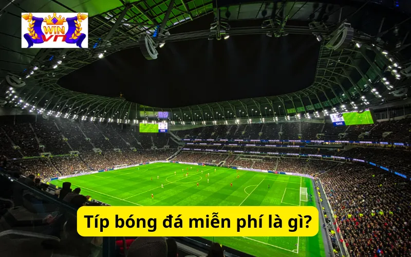 Típ bóng đá miễn phí là gì?