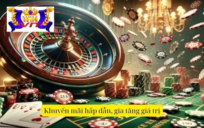 Khuyến mãi hấp dẫn, gia tăng giá trị